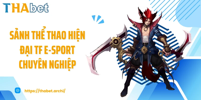 Sảnh thể thao hiện đại TF e-sport chuyên nghiệp
